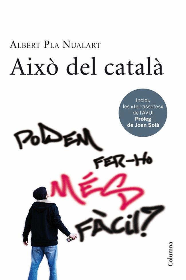 AIXO DEL CATALA. PODEM FER-HO MEGA FACIL? | 9788466411226 | PLA,ALBERT