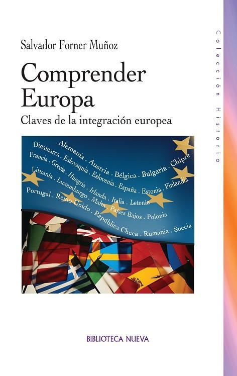 COMPRENDER EUROPA. CLAVES DE LA INTEGRACION EUROPEA | 9788497429658 | FORNER MUÑOZ,SALVADOR