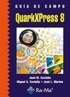 QUARKXPRESS 8 | 9788478979561 | COVIELLA,JOSE MANUEL COVIELLA,MIGUEL A. MARINO,JOSE L.