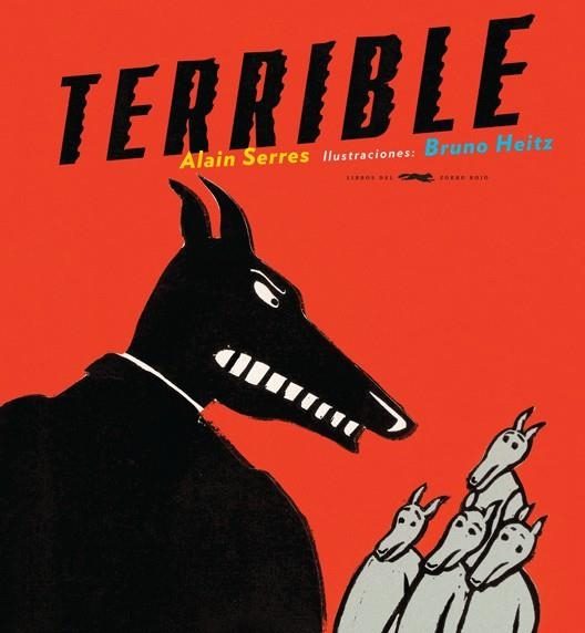 TERRIBLE | 9788496509771 | SERRES,ALAIN HEITZ,BRUNO