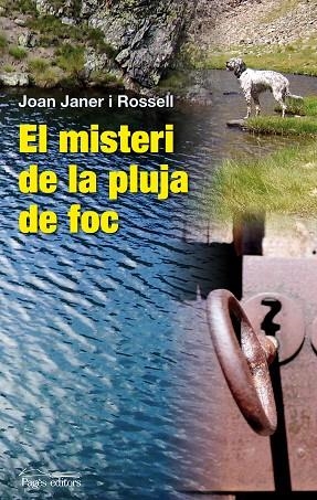 MISTERI DE LA PLUJA DE FOC | 9788497798914 | JANER I ROSELL,JOAN