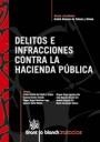 DELITOS E INFRACCIONES CONTRA LA HACIENDA PUBLICA | 9788498767179 | VVAA