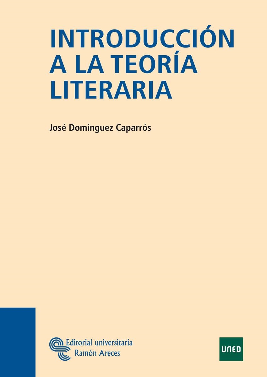 INTRODUCCION A LA TEORIA LITERARIA | 9788480048965 | DOMINGUEZ CAPARROS,JOSE