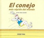 CONEJO MAS RAPIDO DEL MUNDO | 9786074000221 | SAEZ CASTAN,JAVIER