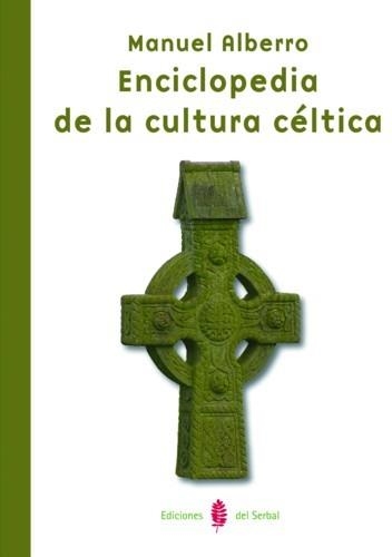 ENCICLOPEDIA DE LA CULTURA CELTICA | 9788476285909 | ALBERRO,MANUEL