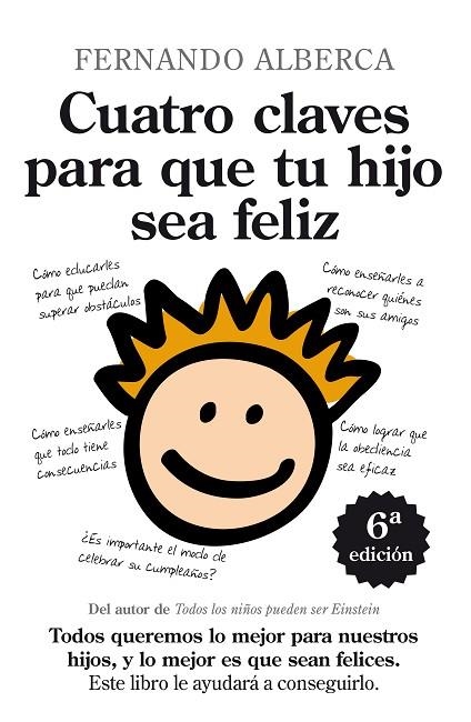 CUATRO CLAVES PARA QUE TU HIJO SEA FELIZ | 9788492924127 | ALBERCA,FERNANDO