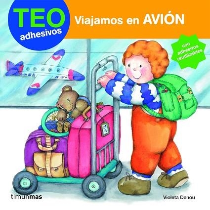 TEO VIAJAMOS EN AVION | 9788408084761 | DENOU,VIOLETA