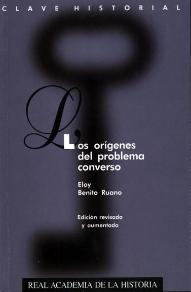 ORIGENES DEL PROBLEMA CONVERSO | 9788489512962 | BENITO RUANO,ELOY