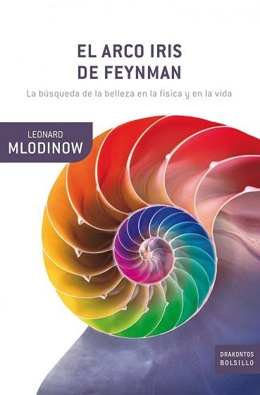 ARCO IRIS DE FEYNMAN. LA BUSQUEDA DE LA BELLEZA EN LA FISICA Y EN LA VIDA | 9788498920147 | FEYNMAN,RICHARD P.