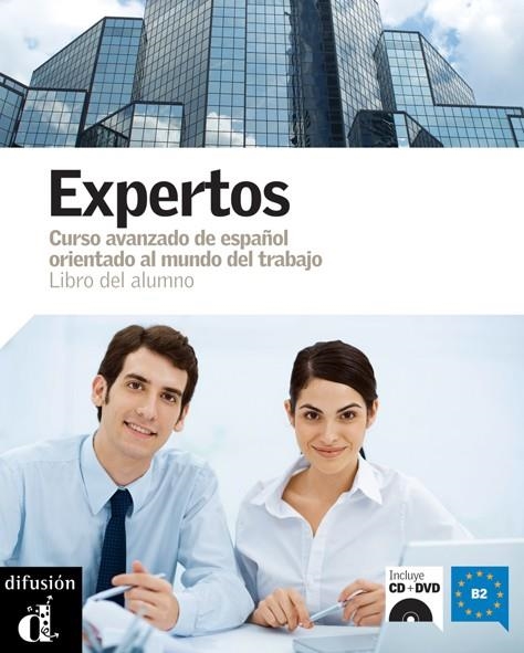 EXPERTOS. CURSO AVANZADO DE ESPAÑOL ORIENTADO AL MUNDO DEL TRABAJO. LIBRO DEL ALUMNO | 9788484435860 | TANO,MARCELO