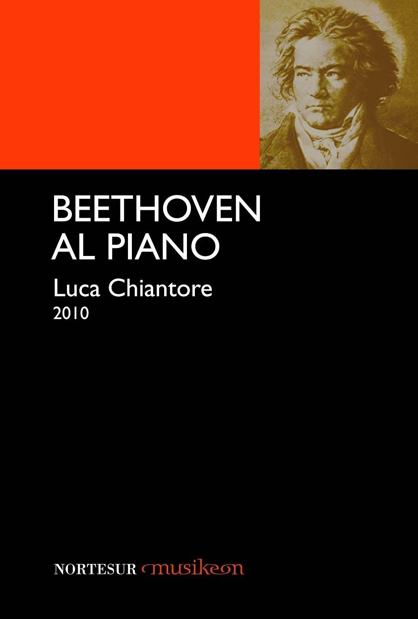 BEETHOVEN AL PIANO. IMPROVISACION, COMPOSICION E INVESTIGACION SONORA EN SUS EJERCICIOS TECNICOS | 9788493735760 | CHIANTORE,LUCA