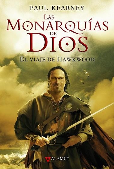 VIAJE DE HAWKWOOD. LAS MONARQUIAS DE DIOS 1 | 9788498890419 | KEARNEY,PAUL