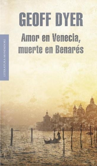 AMOR EN VENECIA MUERTE EN BENARES | 9788439722045 | DYER,GEOFF