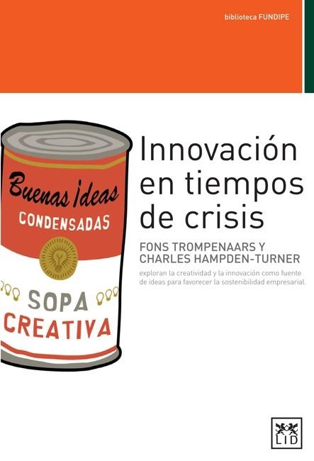 INNOVACION EN TIEMPOS DE CRISIS | 9788483561584 | HAMPDEN-TURNER,CARLES TROMPENAARS,FONS