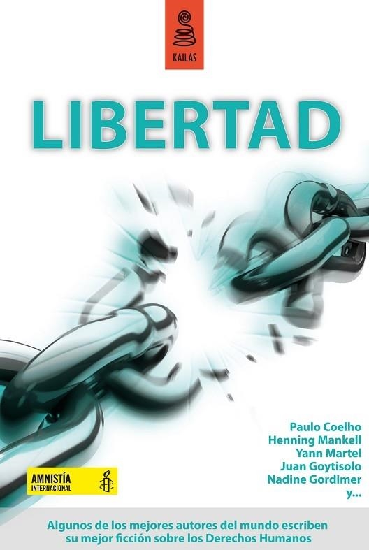 LIBERTAD | 9788489624696 | GOYTISOLO,JUAN (P.CERVANTES 2014) COELHO,PAULO GORDIMER,NADINE (NOBEL LITERATURA 1991) MANKELL,HENNI