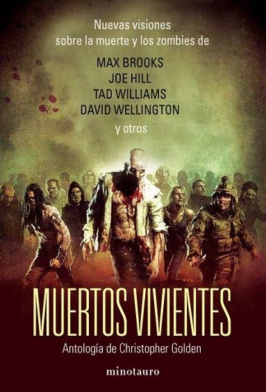 MUERTOS VIVIENTES. ANTOLOGIA DE CHRISTOPHER GOLDEN | 9788445077757 | WILLIAMS,TAD HILL,JOE WELLINGTON,DAVID BROOKS,MAX