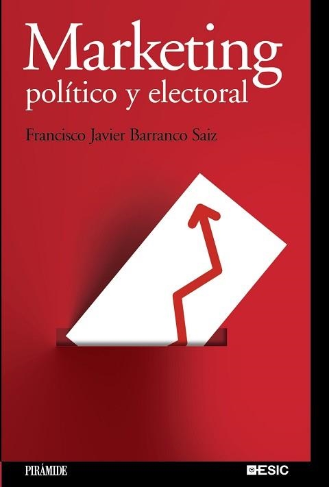 MARKETING POLITICO Y ELECTORAL | 9788436823592 | BARRANCO SAIZ,FCO.JAVIER