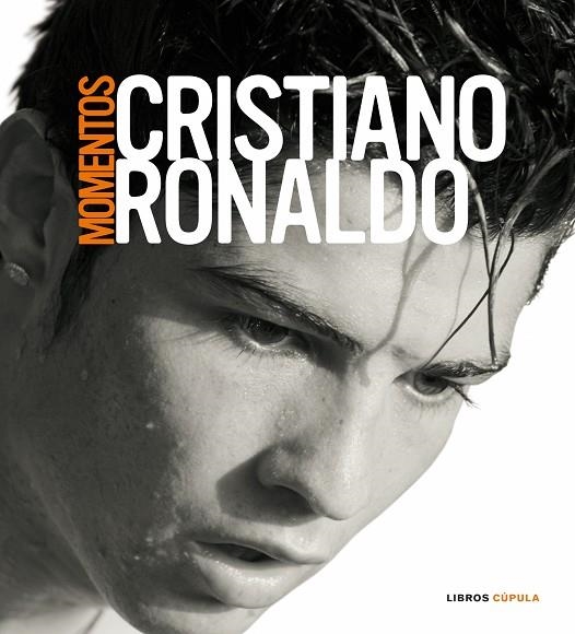 CRISTIANO RONALDO. MOMENTOS (AUTOBIOGRAFIA) | 9788448067625 | RONALDO, CRISTIANO