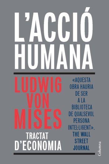 ACCIO HUMANA. TRACTAT D,ECONOMIA | 9788466411813 | MISES,LUDWIG VON