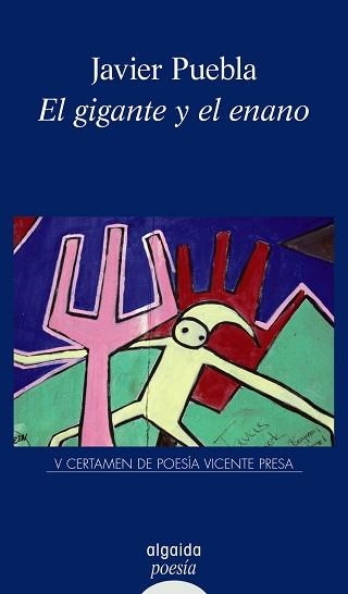 GIGANTE Y EL ENANO | 9788498774405 | PUEBLA,JAVIER