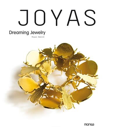 JOYAS. DREAMING JEWELRY | 9788496823174 | ABELLAN,MIQUEL