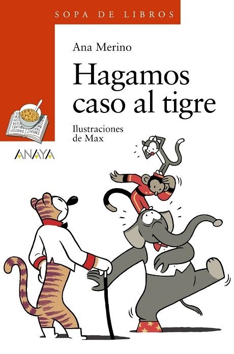 HAGAMOS CASO AL TIGRE | 9788466793001 | MERINO,ANA