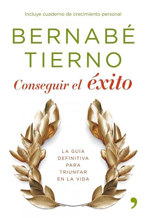 CONSEGUIR EL EXITO | 9788484607809 | TIERNO,BERNABE