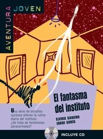 FANTASMA DEL INSTITUTO + CD | 9788484432739 | SURIS,JORDI SANCHO,ELVIRA