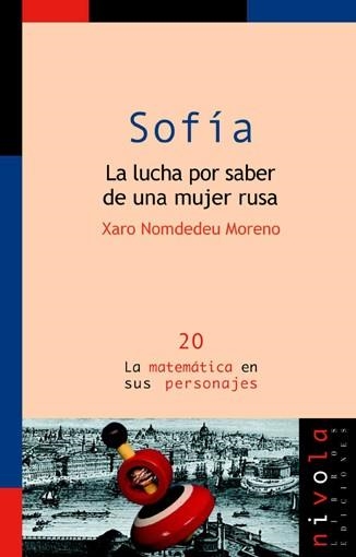 SOFIA. LA LUCHA POR SABER DE UNA MUJER RUSA | 9788495599872 | NOMDEDEU MORENO,XARO