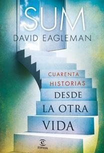 SUM. CUARENTA HISTORIAS DESDE LA OTRA VIDA | 9788467033779 | EAGLEMAN,DAVID