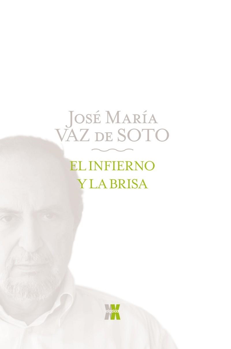 INFIERNO Y LA BRISA | 9788498774399 | VAZ DE SOTO,J.M.