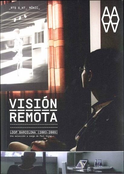 VISION REMOTA. LOOP BARCELONA 2003-2009 | 9788492841462 | YOUNG,PAUL