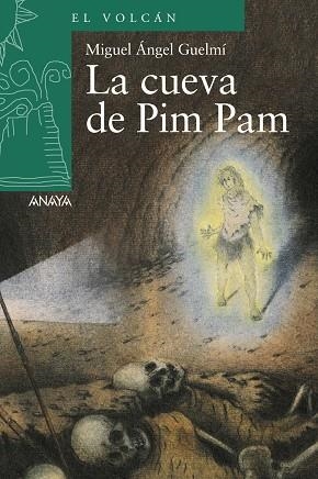 CUEVA DE PIM PAM | 9788466794039 | GUELMI,MIGUEL ANGEL