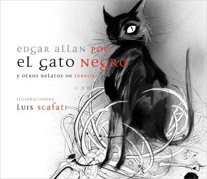 GATO NEGRO Y OTROS RELATOS DE TERROR | 9788493403249 | POE,EDGAR ALLAN SCAFATI,LUIS