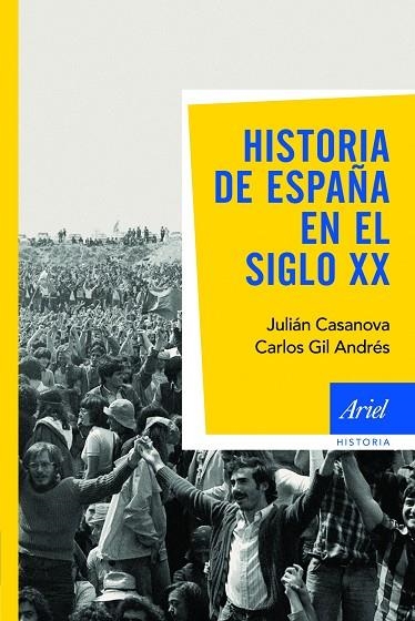 HISTORIA DE ESPAÑA EN EL SIGLO XX | 9788434434912 | CASANOVA,JULIAN GIL ANDRES,CARLOS