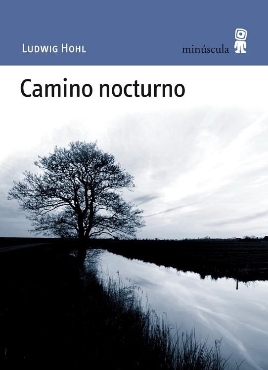 CAMINO NOCTURNO | 9788495587664 | HOHL,LUDWIG