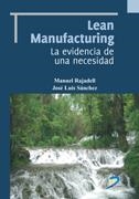 LEAN MANUFACTURING. LA EVIDENCIA DE UNA NECESIDAD | 9788479789671 | SANCHEZ,JOSE LUIS RAJADELL,MANUEL