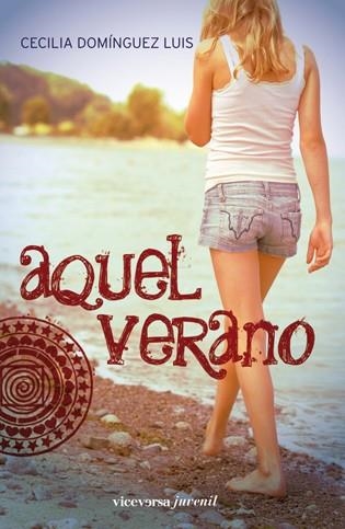 AQUEL VERANO | 9788492819300 | DOMINGUEZ LUIS,CECILIA