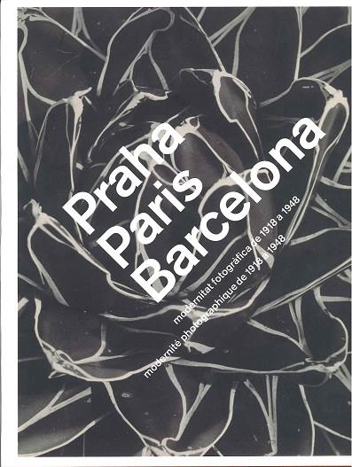 PRAHA. PARIS. BARCELONA. MODERNITAT FOTOGRAFICA DE 1918 A 1948 | 9788492841400 | VV.AA