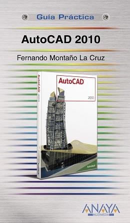 AUTOCAD 2010 | 9788441526297 | MONTAÑO LA CRUZ,FERNANDO