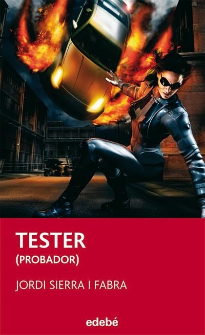 TESTER (PROBADOR) | 9788423696055 | SIERRA I FABRA,JORDI  (PREMI NAL.LIT.INFAN.2007)