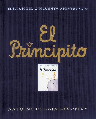 PRINCIPITO (ED, 50 ANIVERSARI) | 9788478886289 | SAINT-EXUPERY,ANTOINE DE