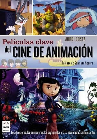 PELICULAS CLAVE DEL CINE DE ANIMACION. | 9788496924871 | COSTA,JORDI