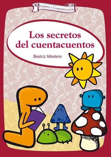 SECRETOS DEL CUENTACUENTOS | 9788498425901 | MONTERO,BEATRIZ