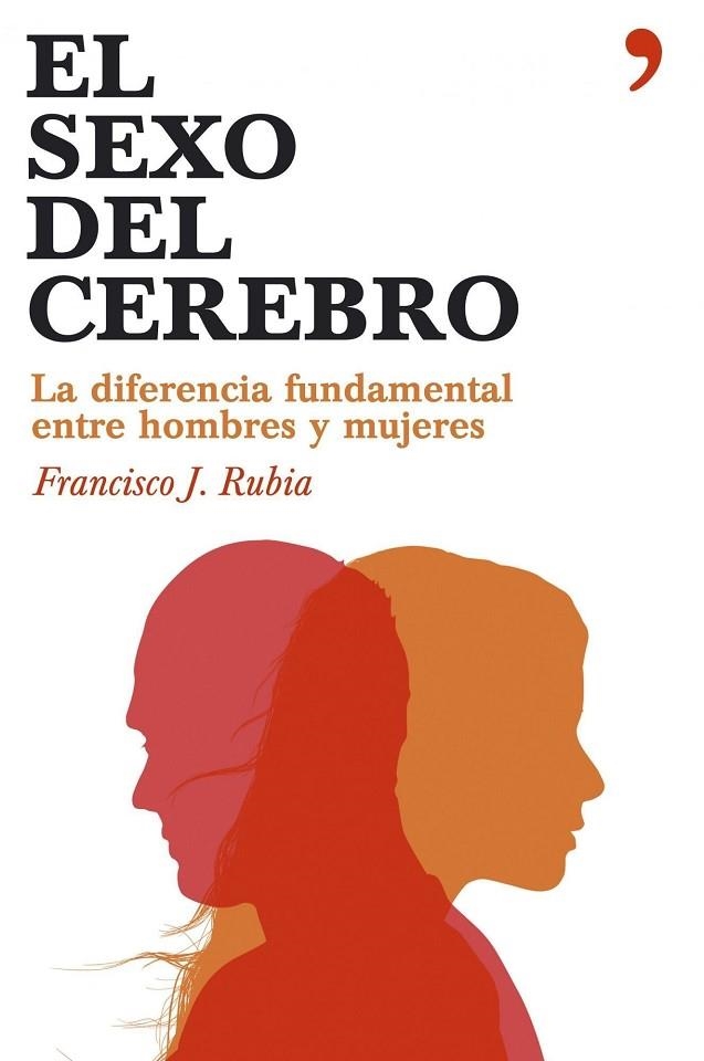 SEXO DEL CEREBRO,LA DIFERENCIA ENTRE HOMBRES Y MUJERES | 9788484606284 | RUBIA,FRANCISCO J