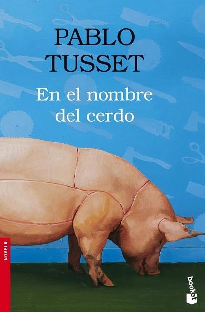 EN EL NOMBRE DEL CERDO | 9788423339389 | TUSSET,PABLO