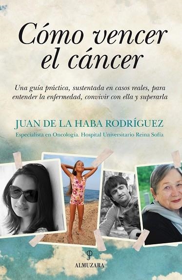 COMO VENCER EL CANCER | 9788492924356 | HABA RODRIGUEZ,JUAN DE LA