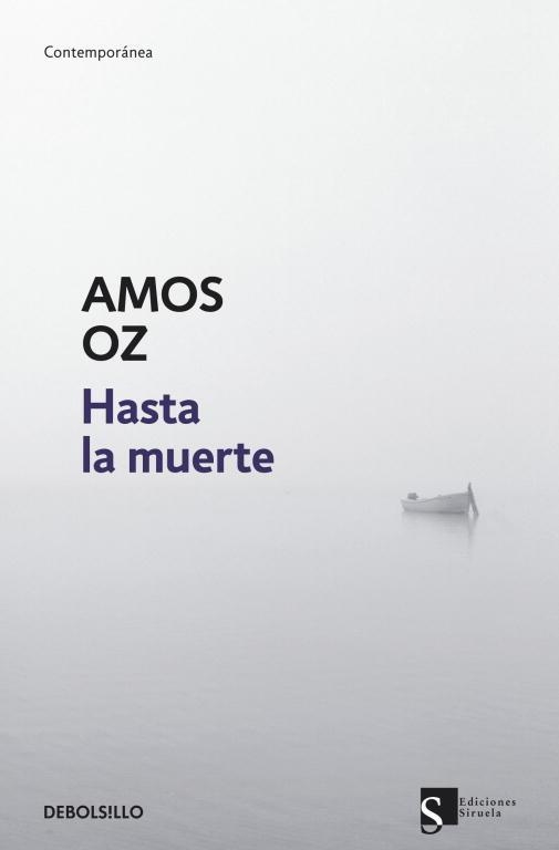 HASTA LA MUERTE | 9788499085883 | OZ,AMOS (PREMIO PRINCIPE DE ASTURIAS 2007)