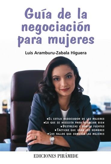 GUIA DE LA NEGOCIACION PARA MUJERES | 9788436822472 | ARAMBURU-ZABALA HIGUERA,LUIS