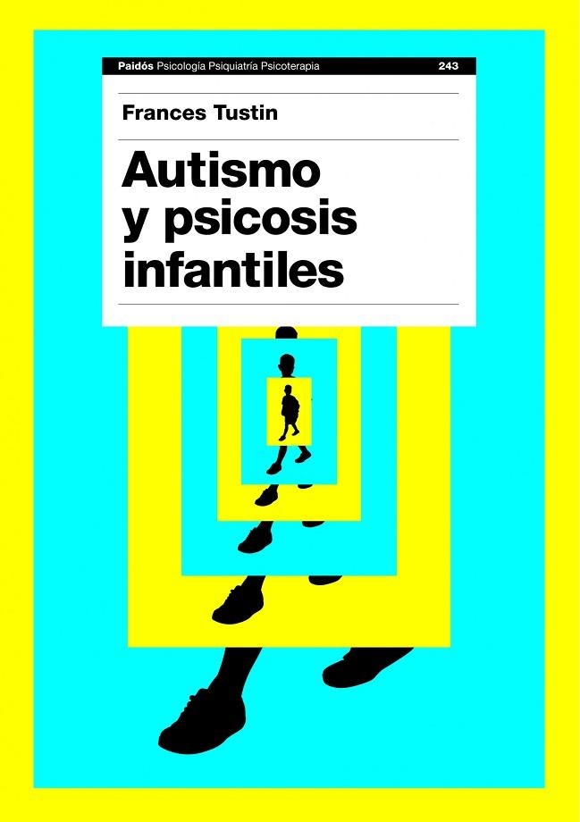 AUTISMO Y PSICOSIS INFANTILES | 9788449323515 | TUSTIN,FRANCES